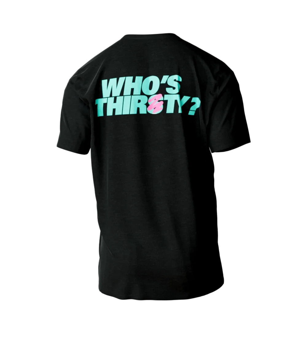 30TH ANNIVERSARY "Who's Thirsty" T-SHIRT BLACK